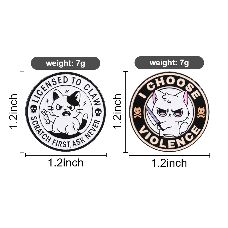 I Choose Violence Angry Cat Enamel Pin Licensed To Claw Scratch First Ask Never Brooch Clothes Lapel Badge Fashion Jewelry Gift