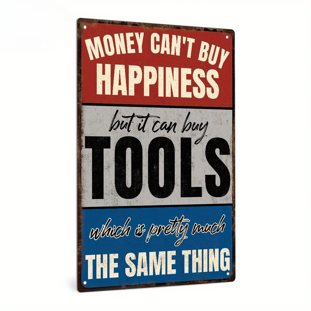1pc Putuo Decor Humorous Vintage Metal  Sign - "Money Can't Buy Happiness But It Can Buy Tools" - Rustic Wall Art for Home - view 2