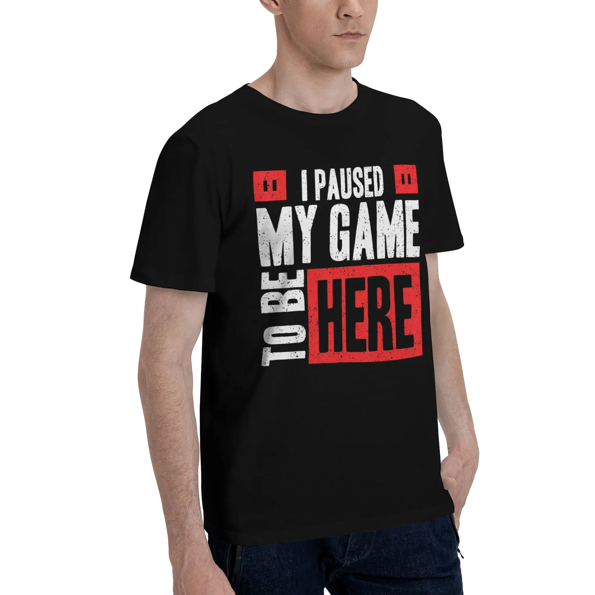 I Paused My Game To Be Here Accessories Unisex T Shirt Cotton Tee Graphic Printed  T-shirt Clothes