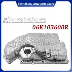 Aluminum Engine Oil Pan For Audi A1 A3 Q2 TT VW Golf MK7 GTI Tiguan Beetle Jetta Passat Skoda 06K103600R 06K103600D 06K103600AE