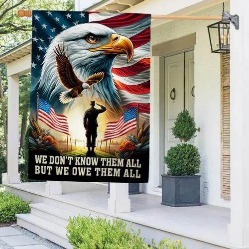 Memorial Day Veteran Patriot Eagle Flag We Don't Know Them All Flag Graden Flag XXH LLP LLX uui