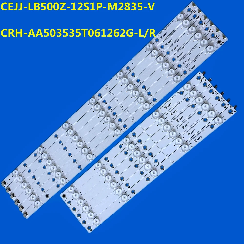 1Set=12PCS LED Strip CRH-AA503535T061262G-R/L CEJJ-LB500Z-12S1P-M2835-V DS-D5050UQ DS-D5150UQ 50PUF6461/T3 LED52HS96 FR-5018E