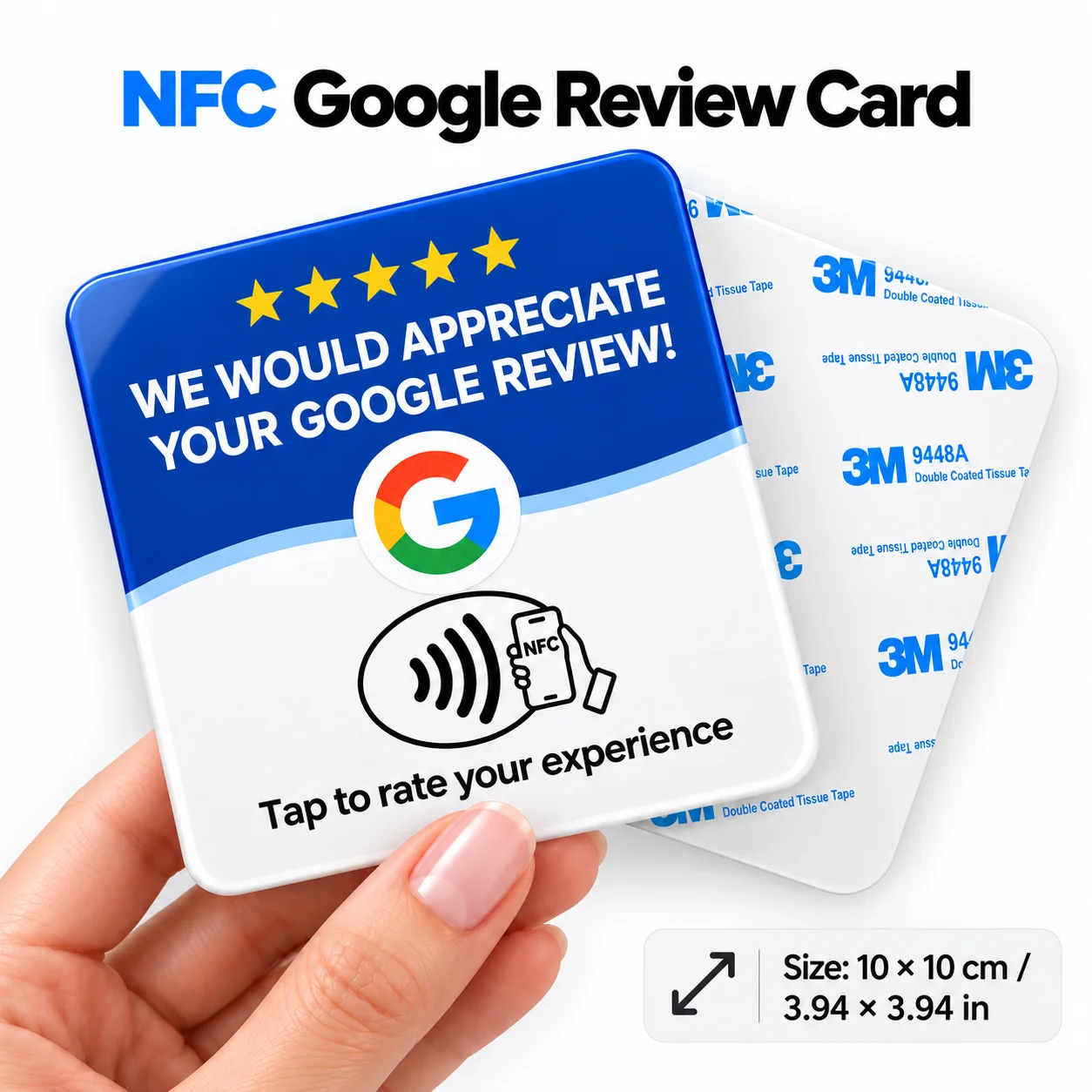 NFC 215 Programmable Google Review Station, Acrylic Display for Door, Counter & Table, 10x10cm Square Adhesive-backed, 504 Bytes