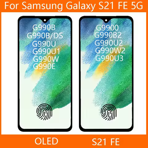 New Oled LCD For SAMSUNG S21 FE 4G/5G LCD Touch Screen Display G9900 G990B G990U G990B/DS Screen Digitizer For Samsung S21FE LCD