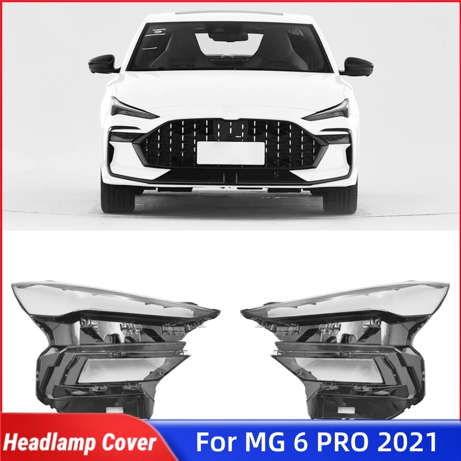

Для MG 6 PRO 2021, запасные части для автомобиля, абажур, фары, стекло, передняя фара автомобиля, крышка объектива, корпус