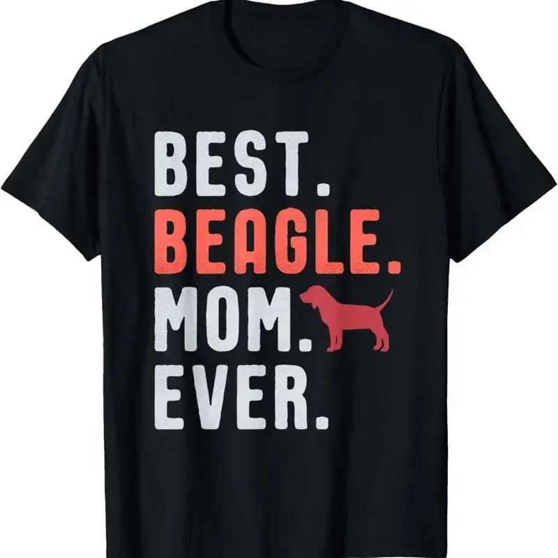 Best Beagle Mom Ever Mothers Day Funny Dog Owner Mother T Shirt