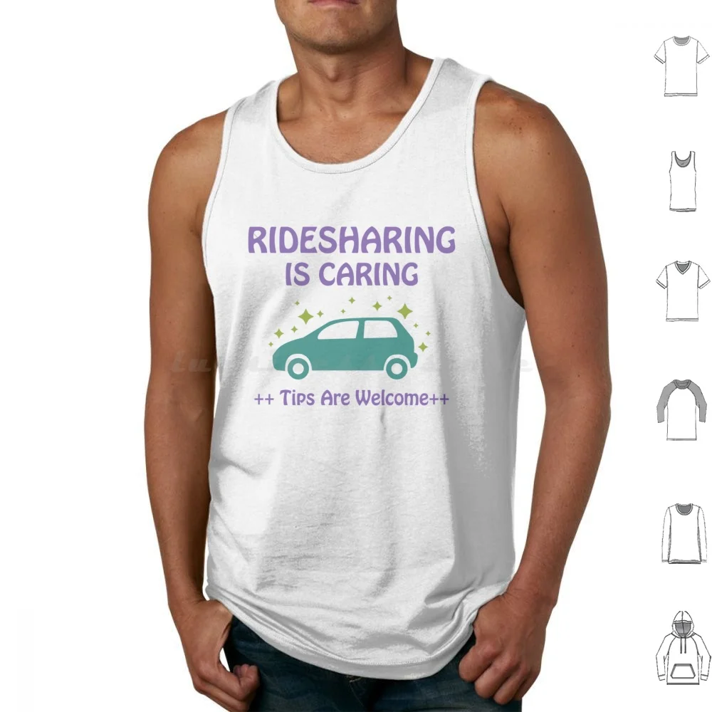 Ridesharing Is Caring Tank Tops Print Cotton Gleaminggiant Rideshare Rideshare Driver Rideshare Driving Rideshare Diver