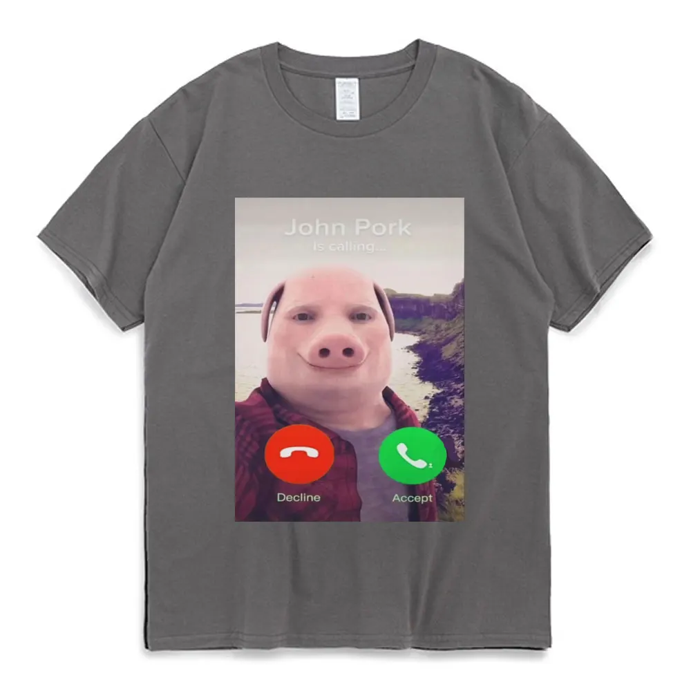 John Pork Is Calling T-Shirt Funny Gift T Shirt Unisex Fashion Casual Oversized Short Sleeve Streetwear Summer 100% Cotton Tees