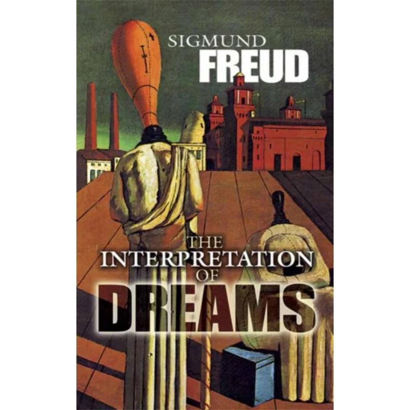 The Interpretation Of Dreams Sigmund Freud Dover Publications 9780486789422 Book