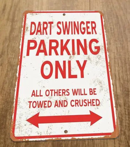 Dart Swinger Parking Only 8x12 Metal Wall Entertainment Sports Room Bar Sign