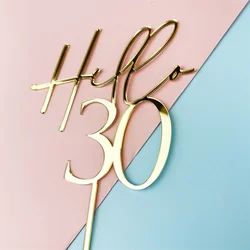 Hello 30 40 Thirty Forty Birthday Cake Topper Acrylic Mirror Gold Personalized Age Happy Birthday Decor 20 50 60 70 80 Part Gift