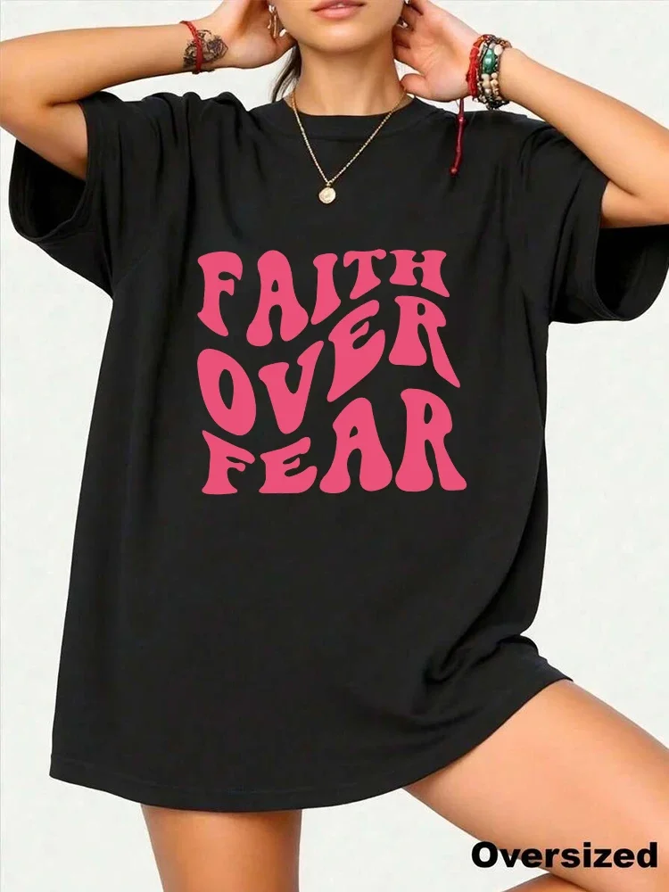 Faith Over Fear Printed T-shirt 2026 Spring Summer New Women's Oversize Tees Home Outdoor Comfort Casual Soft Short Sleeve Top