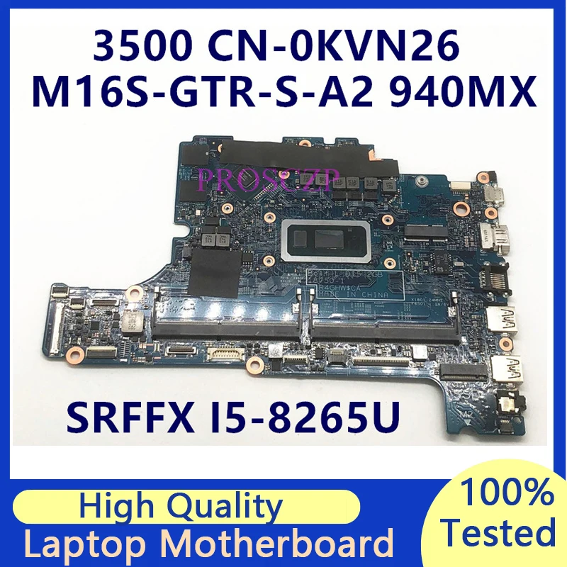 

CN-0KVN26 0KVN26 KVN26 Mainboard For Dell 3500 Laptop Motherboard W/ SRFFW I7-8565U CPU N16S-GTR-S-A2 18750-1 100% Working Well