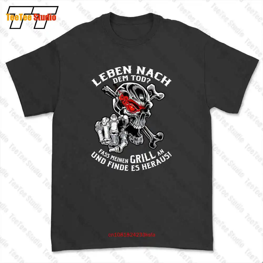 Leben Nach Dem Tod Ohne Meinen Grill T-shirt Tee AQFD