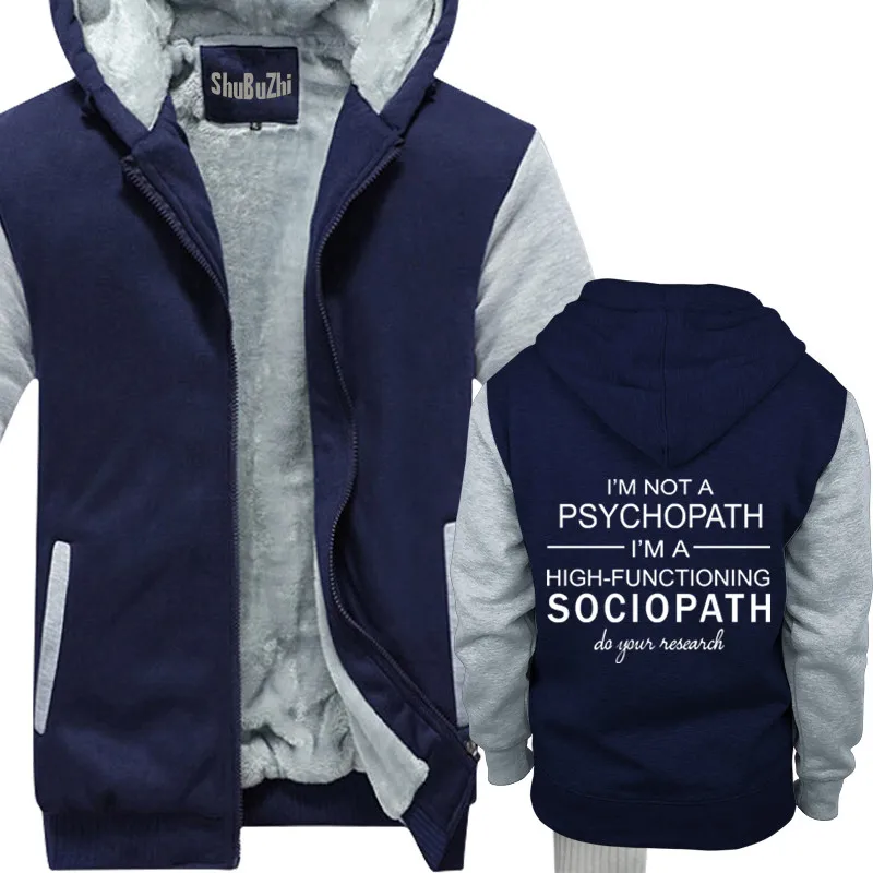 Sherlock I'm Not A Psychopath I'm a High Functioning Sociopath Holmes Watson men's hoodies men hoodie winter thick jacket