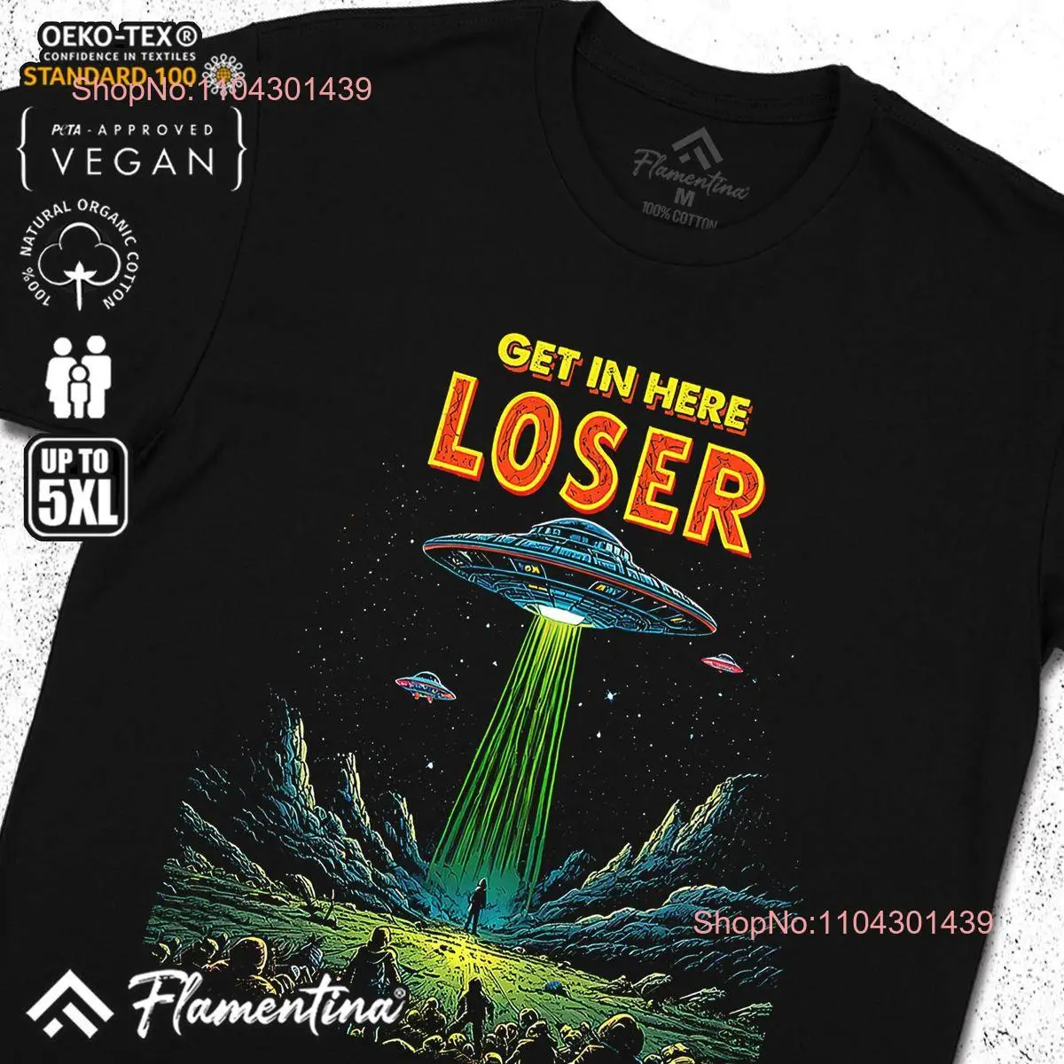 Get In Here Loser T Shirt Horror Alien UFO Abduction Area 51 Close Encounter E231 Kids Sizes long or short sleeves