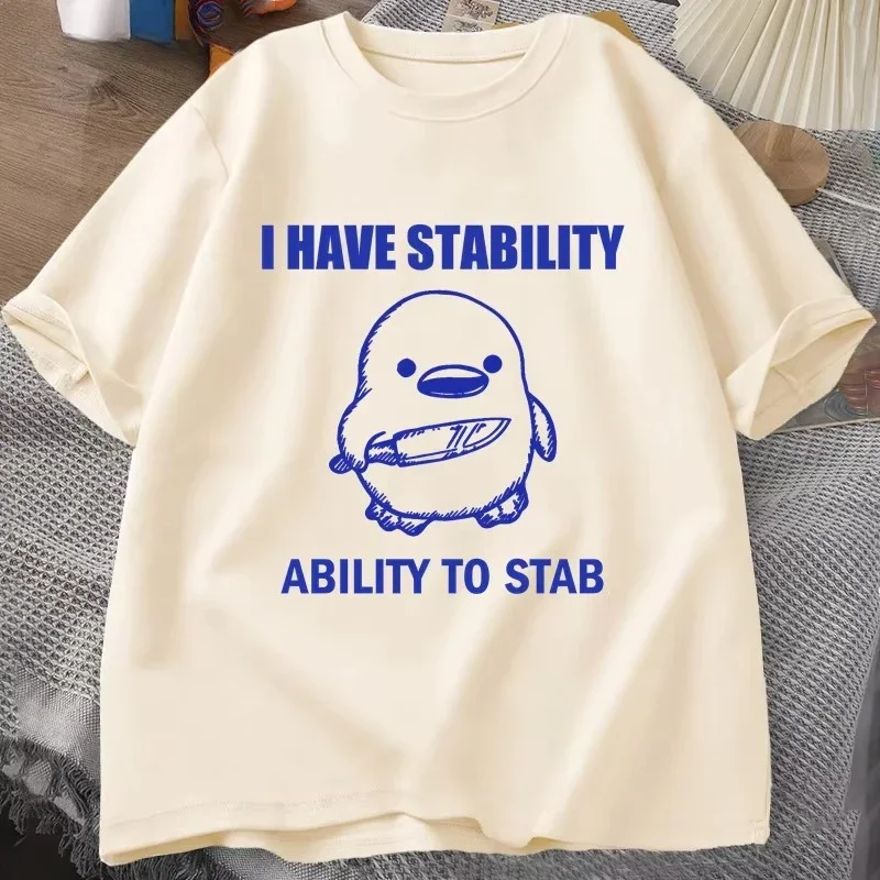 I Have Stability Ability To Stab T-Shirt Kids Women Fashion Duck Meme Graphic T-shirts Cotton Soft Unisex Tee Tops Streetwear