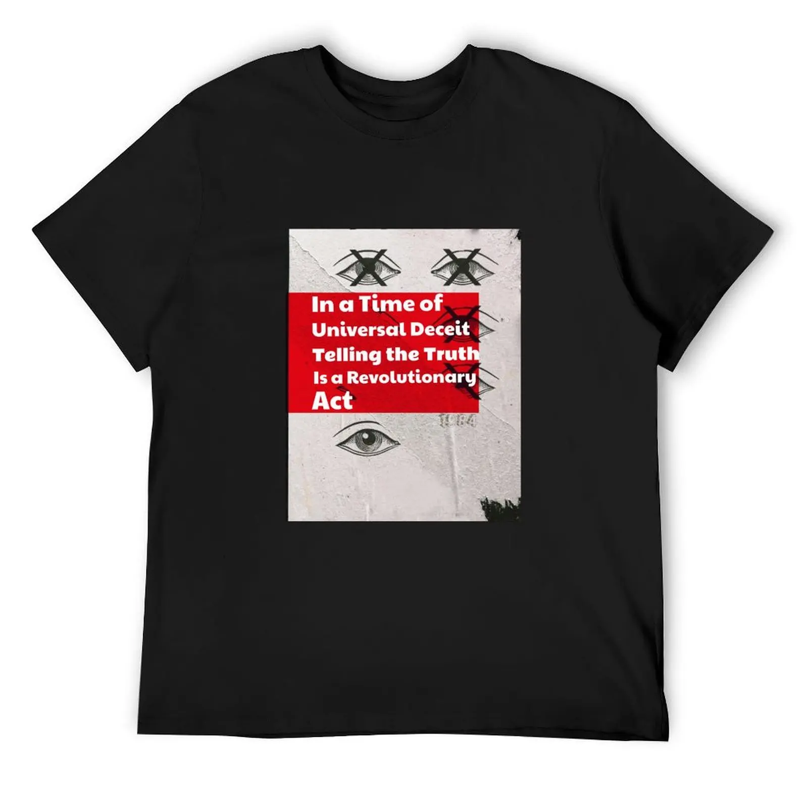 

In a Time of Universal Deceit T-Shirt funny meme t-shirts hippie clothes cute tops T-shirt men