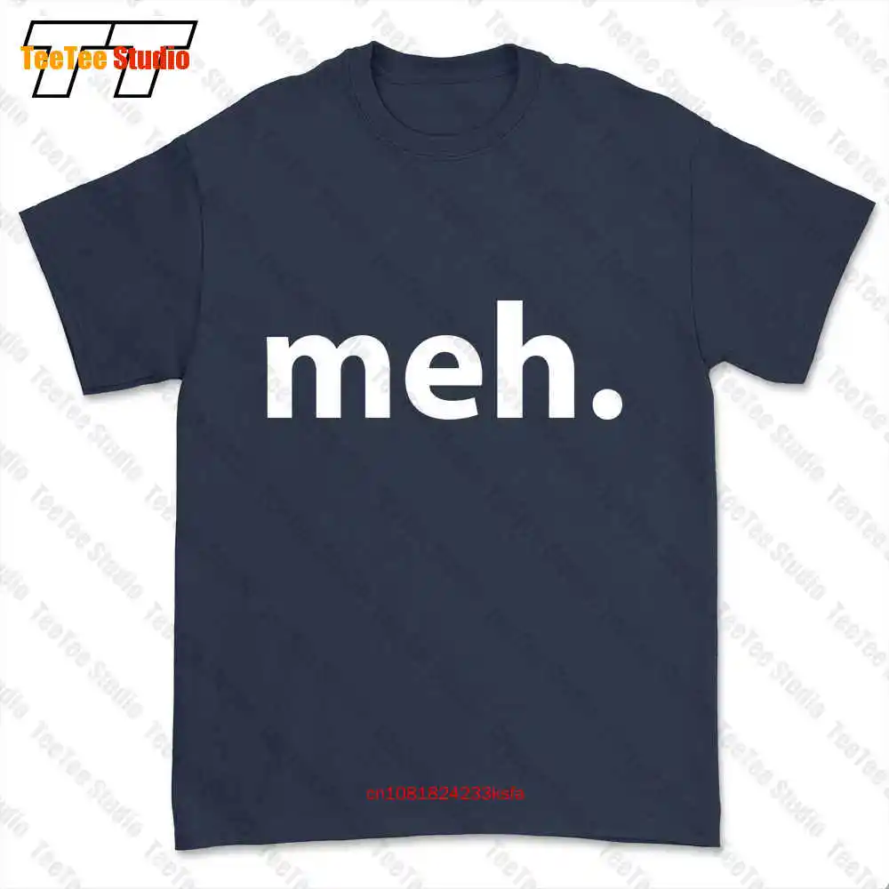 Meh Tv Show T-shirt Tee G1BH