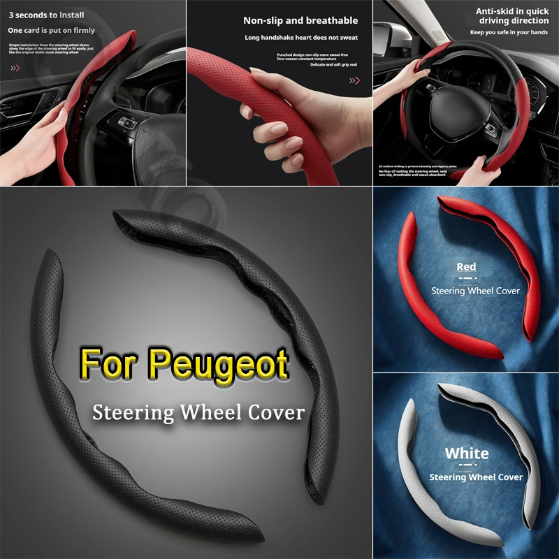 Steering Wheel Cover leather Non-slip Sweat-absorbing Special Steering wheel For Peugeot 2008  3008  408  308  508  308S   301