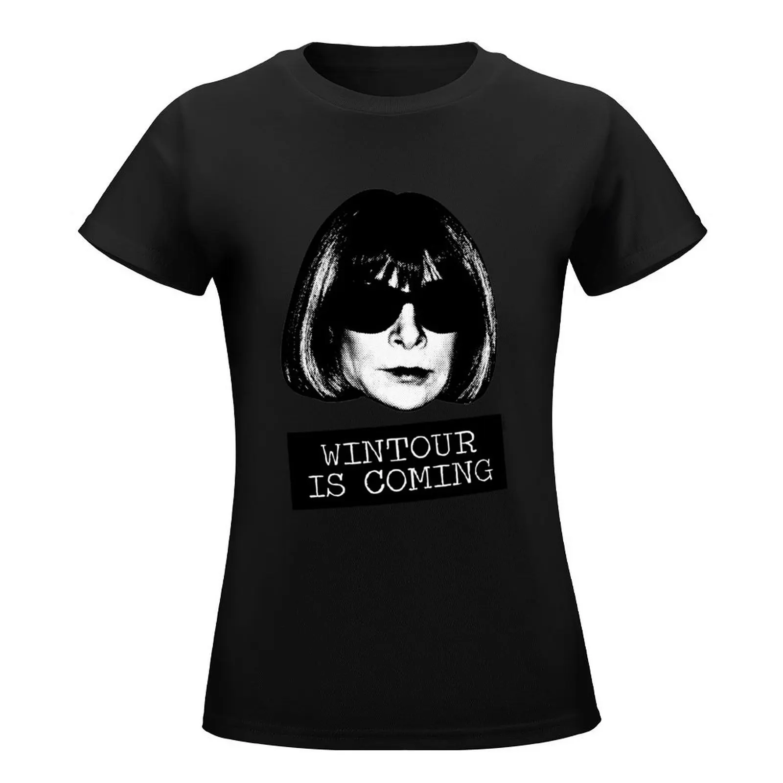 Wintour Is Coming T-Shirt lady clothes korean fashion tops Women's cotton t-shirt