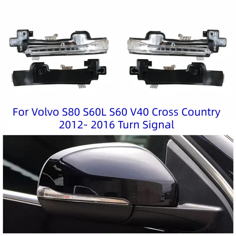 

For Volvo S80 S60L S60 V40 Cross Country 2012- 2016 Turn Signal Side Mirror Light Rearview Indicator
