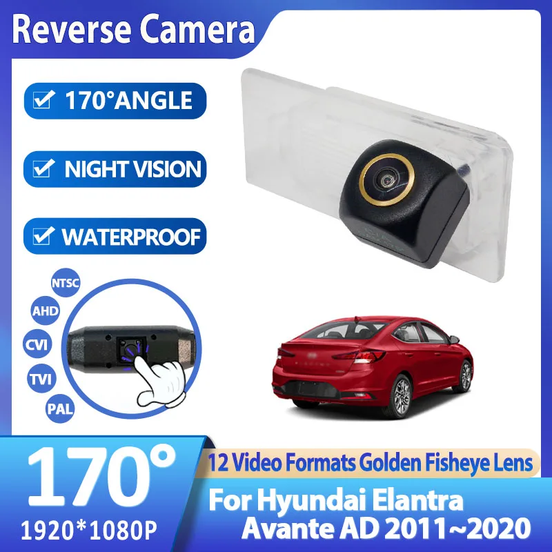 AHD Starlight NightVision Fisheye Waterproof Car Parking For Hyundai Elantra Avante AD 2011~2020 Rear View Reverse Backup Camera