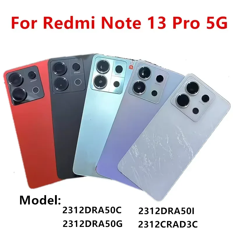 Note13Pro 5G Battery Back Cover For Xiaomi Redmi Note 13 Pro 5G Rear Housing Glass Case Replace Repair Spare Part + Camera Lens