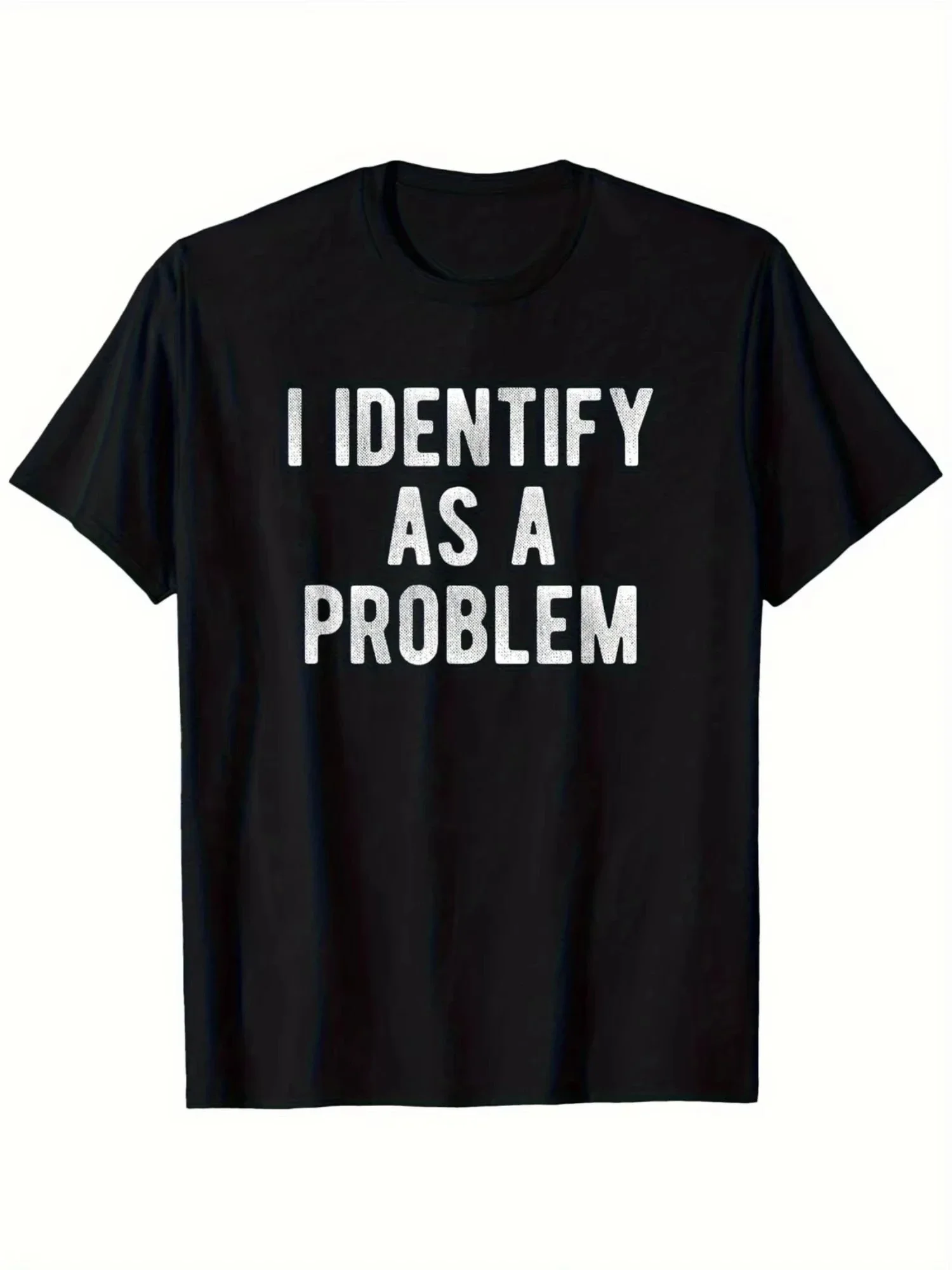 2025, neu, ich identifizieren als Problem, lustiges sarkastisches Humor-T-Shirt, S-4XL, Geburtstags-T-Shirt, lustige Geschenke für Männer, Lwf
