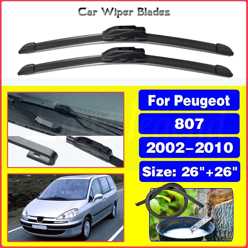 

For Peugeot 807 2002-2010 Car Wiper Blade Auto Windscreen Windshield Wipers Blades Window Wash Fit U Hook Arms 2008 2009 26"+26"