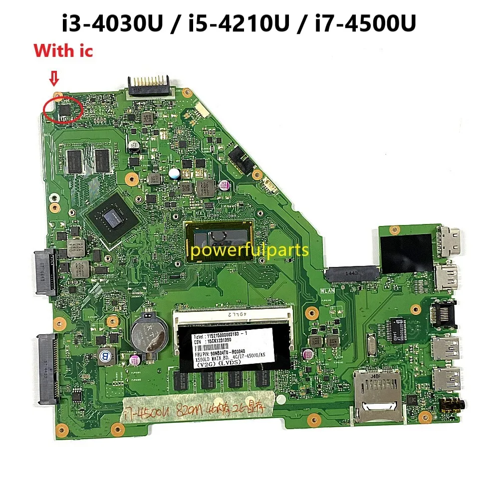 

For Asus X550 X550LD Motherboard Mainboard Rev.2.0 I3-4030U I5-4210U I7-4510U 820M 4G Ram Support LVDS Working Good