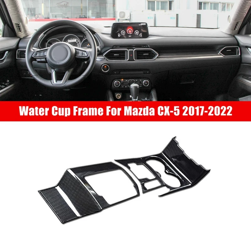 

Central Gearbox Panel Water Cup Frame For Mazda CX-5 17-22 Replacement Accessories