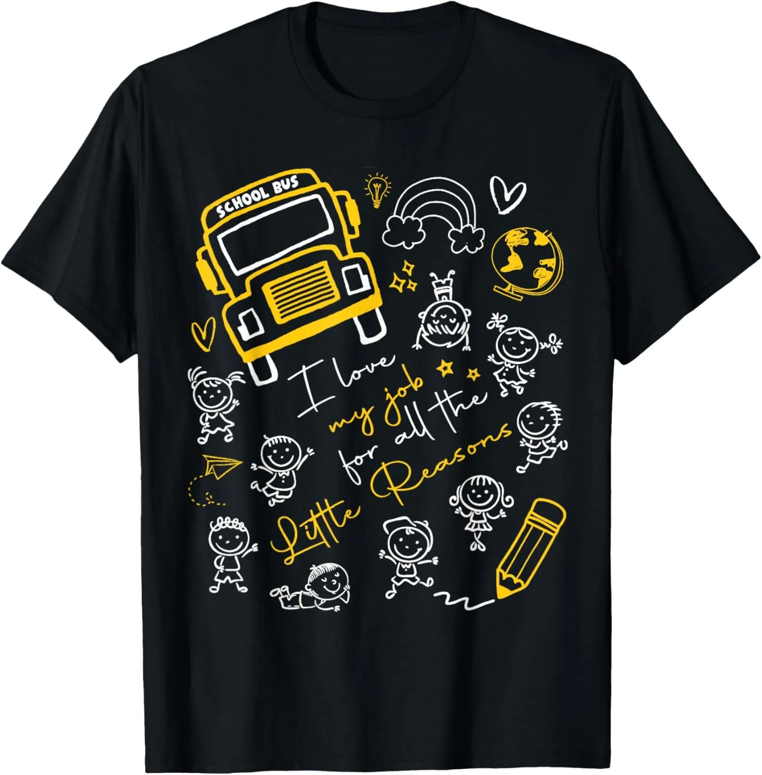Funny Bus Driver I Love My Job Back to School Design Unisex T-Shirt