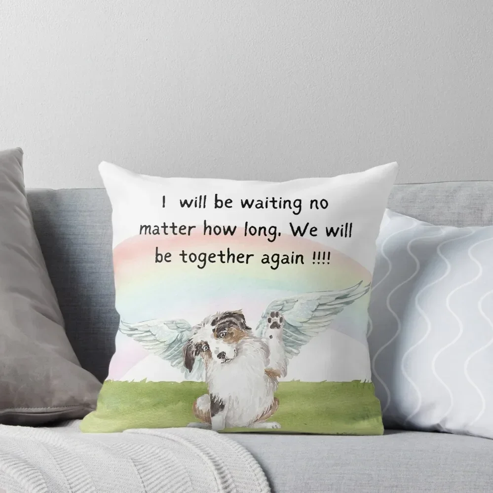 I will be waiting no matter how long, We will be together again !!!! Throw Pillow christmas decorations 2025 pillow