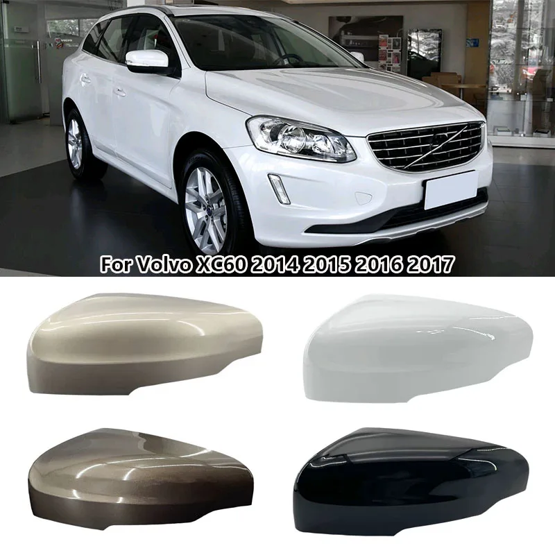 

Side Rearview Mirror Housing Cover Cap For Volvo XC60 2014 2015 2016 2017 With Buckle Door Rearview Mirror Cover Car Accessories
