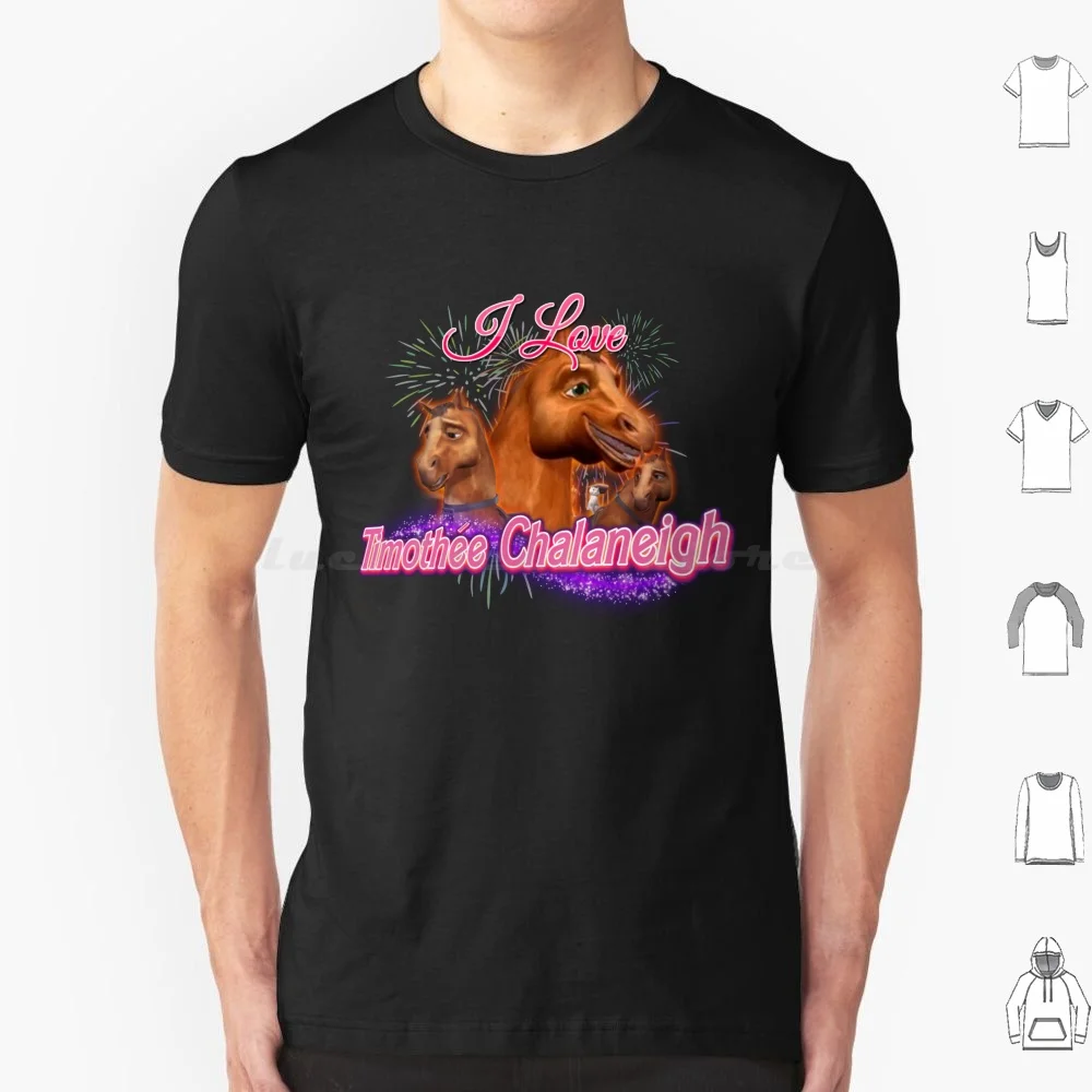 I Love Timothee Chalamet Cursed Fan Meme T Shirt Cotton Men Women DIY Print Timothee Chalamet