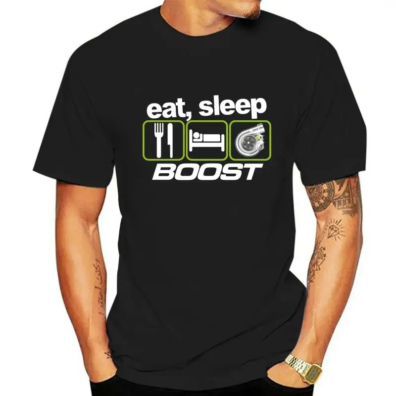 Hot sale Fashion EAT SLEEP BOOST T-shirt EVO WRX STI VAG Turbo Drift Racer Fan Gift size S-XXL Tee shirt