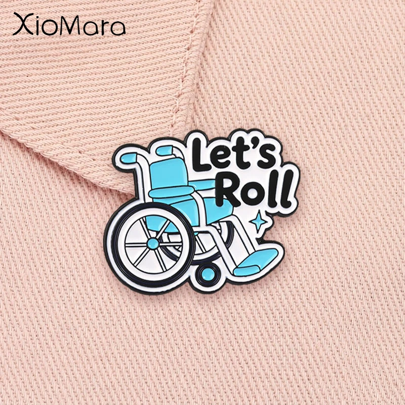 Let's Roll Cartoon Wheelchair Enamel Pin Inspirational Quote Disability Rights Awareness Brooch Lapel Badge Jewelry Gift for Fri