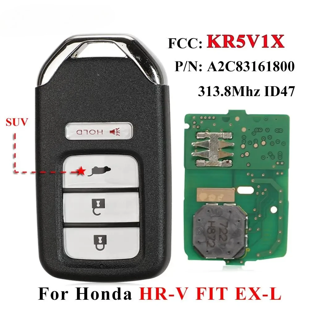 

Smart Remote SUV Car Key 313.8Mhz For Honda HR-V FIT EX-L 2016-2018 CRV 2015-2016 ID47 Chip KR5V1X 314MHz FSK 4BTN FOB