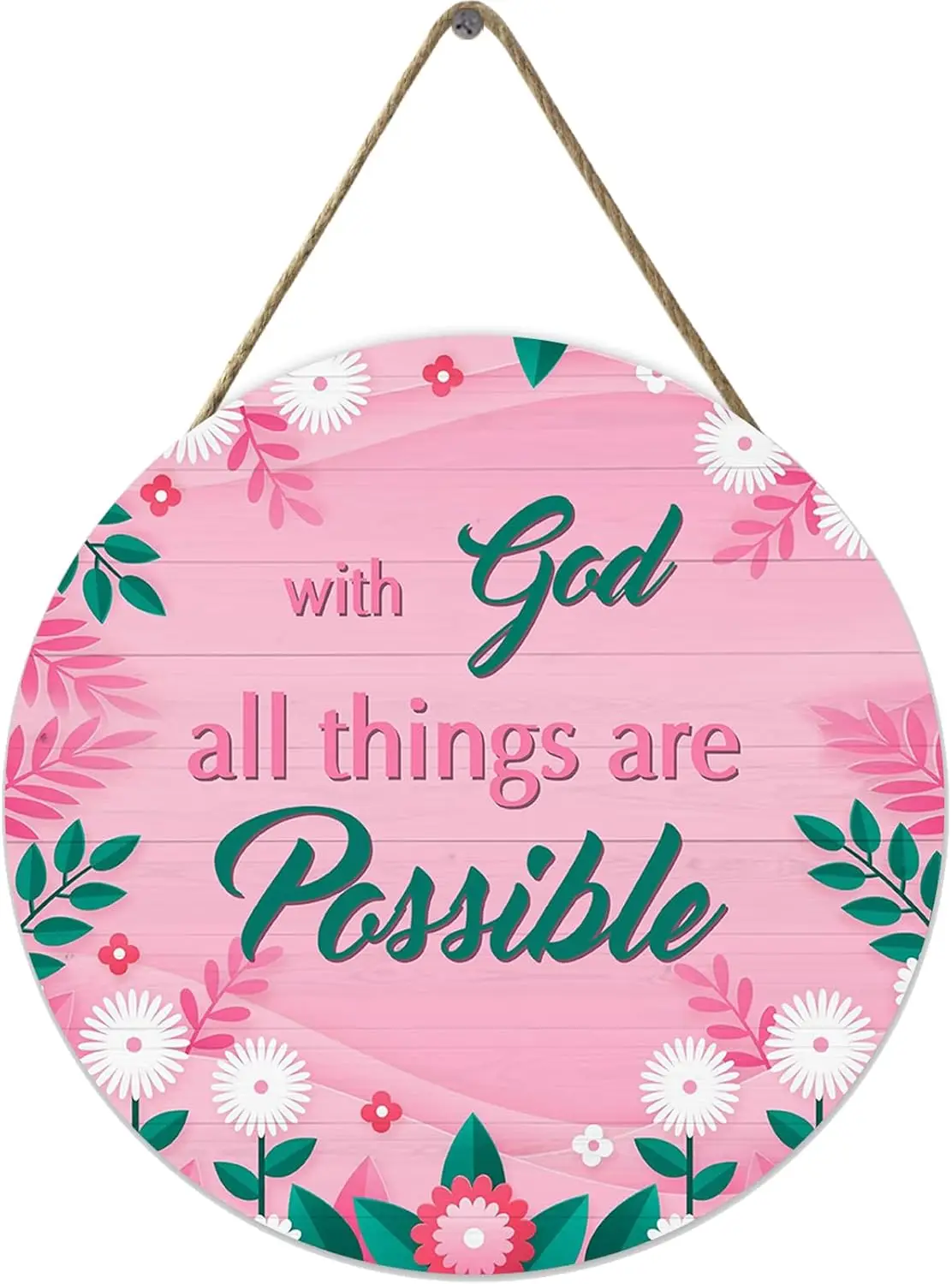 Spring Welcome Sign God All Things Are Possible Wall Sign Inspiration Hanging Decor Religious Faith Decor Front Door Decor 12 in