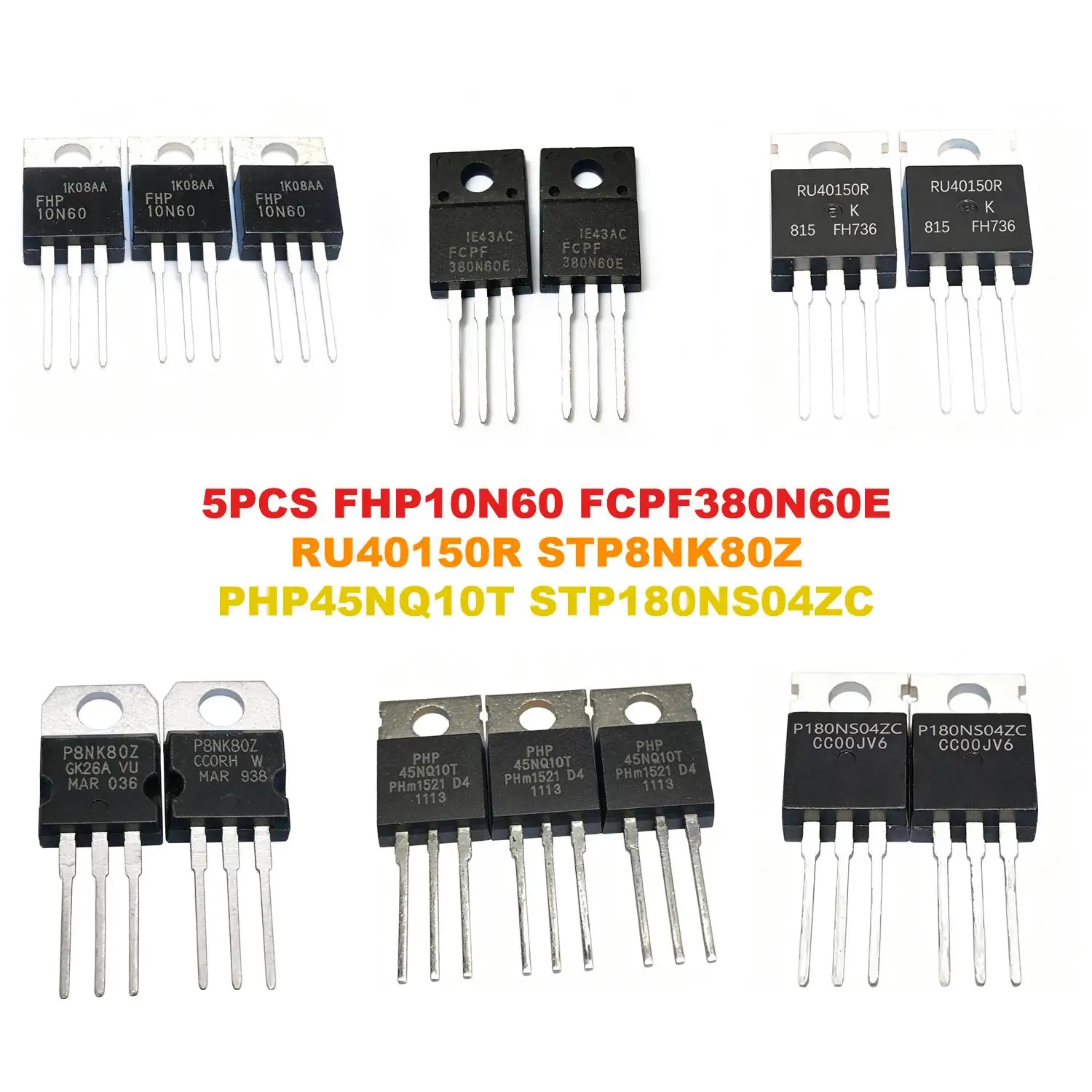 FHP10N60 FCPF380N60E RU40150R STP8NK80Z PHP45NQ10T STP180NS04ZC
