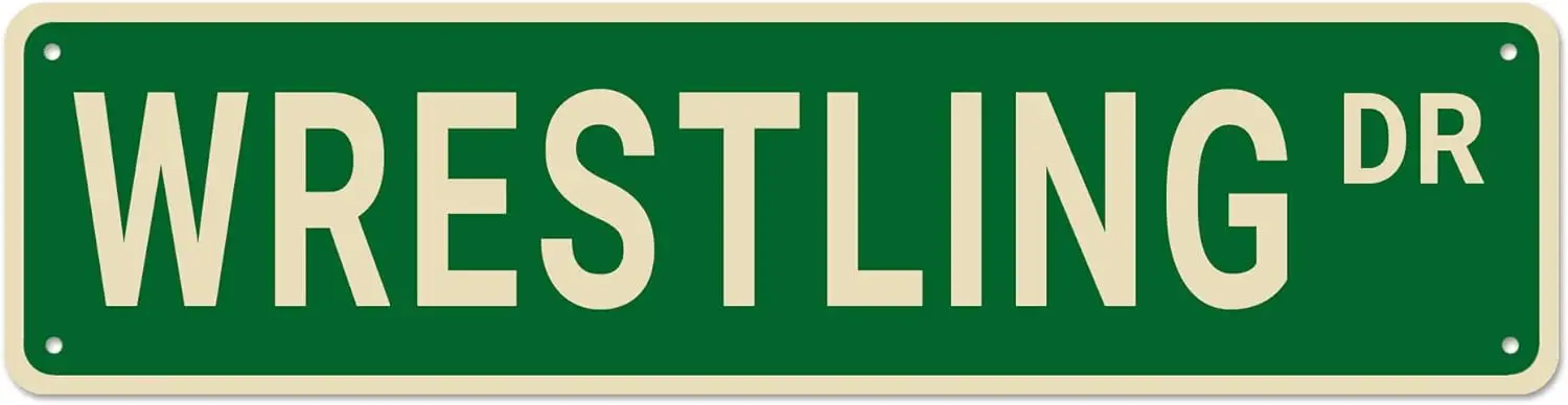 Wrestling Street Signs, Wrestling Decor Wrestling Sign Wrestling Gift, Wall Decor for Home/Kitchen/Man Cave, Quality Metal Signs