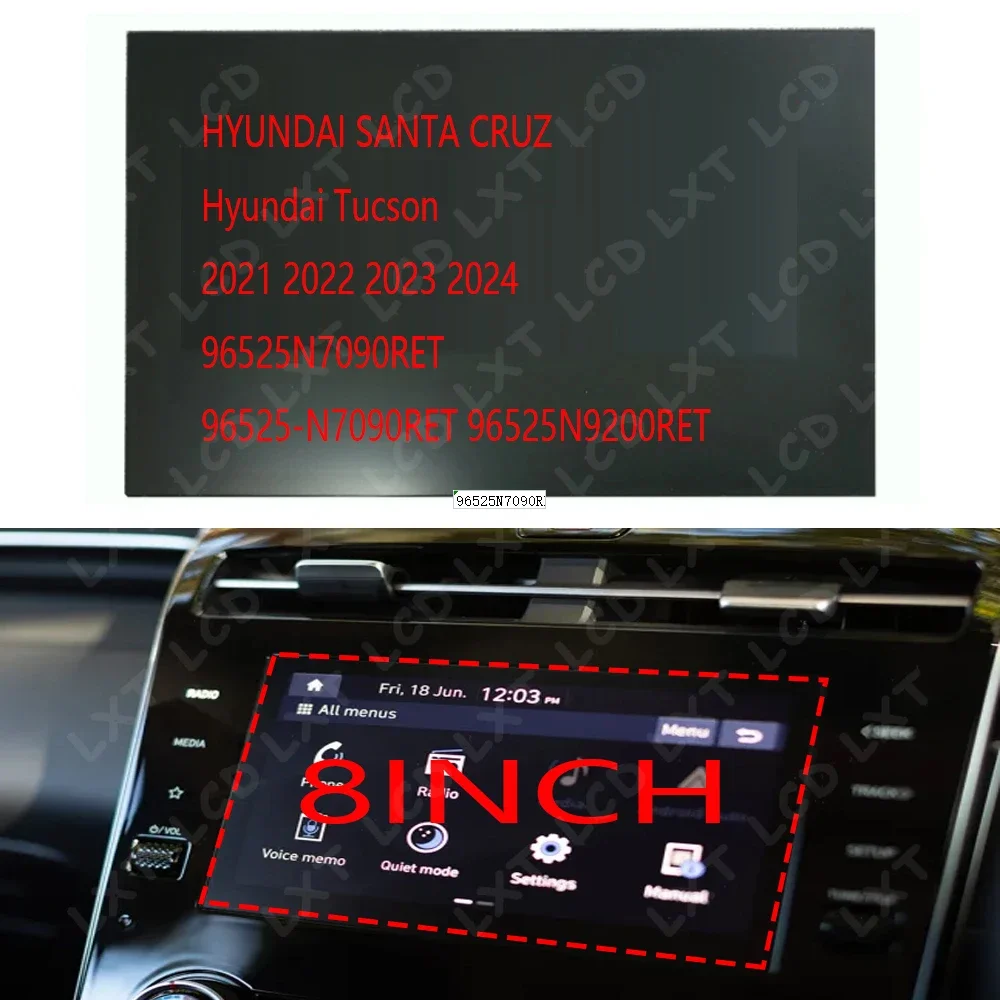 LCD Screen Display Panel For Replacement LCD Display Touch screen 8inch For 2021 - 2024 Hyundai Tucson 96525-N7090RET 96525N9200