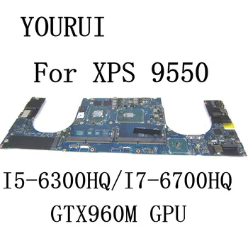 LA-C361P DELL XPS 15 9550 노트북 마더보드, I5-6300HQ/I7-6700HQ CPU 및 GTX960M GPU CN-0Y9N5X 메인보드 