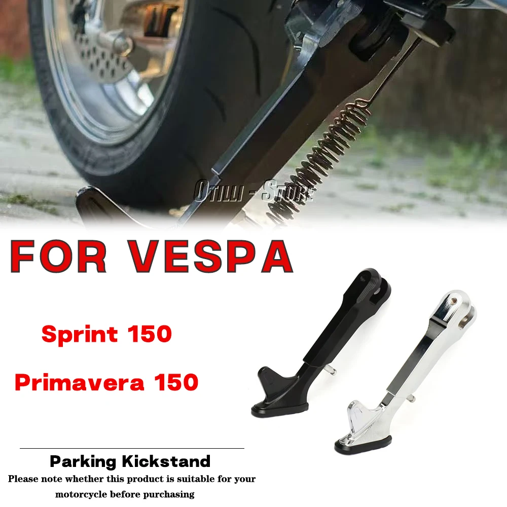 

Motorcycle modification accessories Parking Prop up Stand Kickstand Aluminum Side Rack For Vespa Primavera 150 Sprint 150