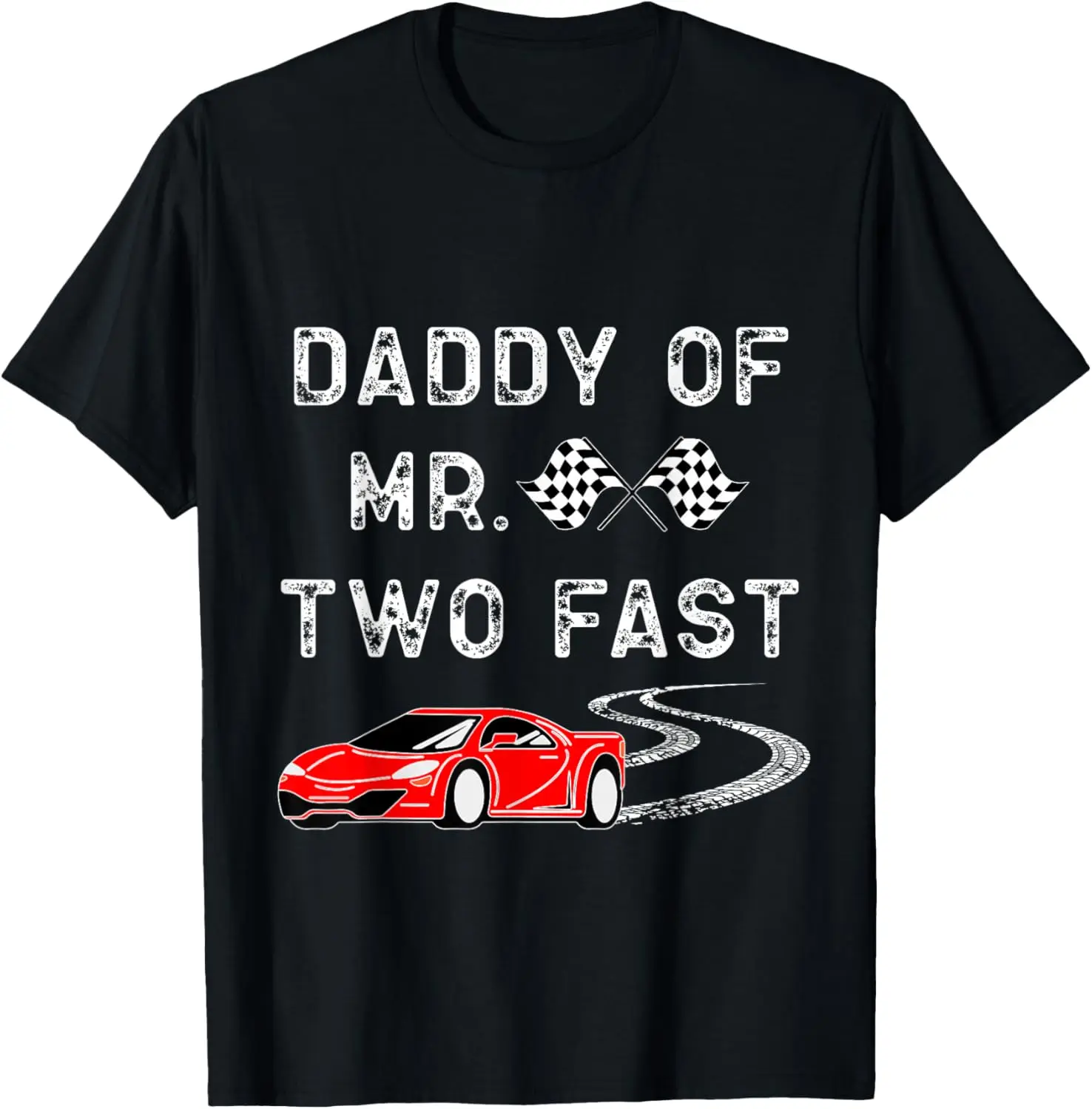 

Boy 2nd Birthday Racer Daddy Mr. Two Fast 2nd Race Car Bday T-Shirt