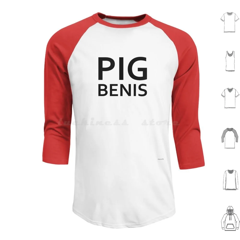 Pig Benis Hoodie cotton Long Sleeve Meme Joke Funny Sex Sexy Typography Girly Cute Animal Pun