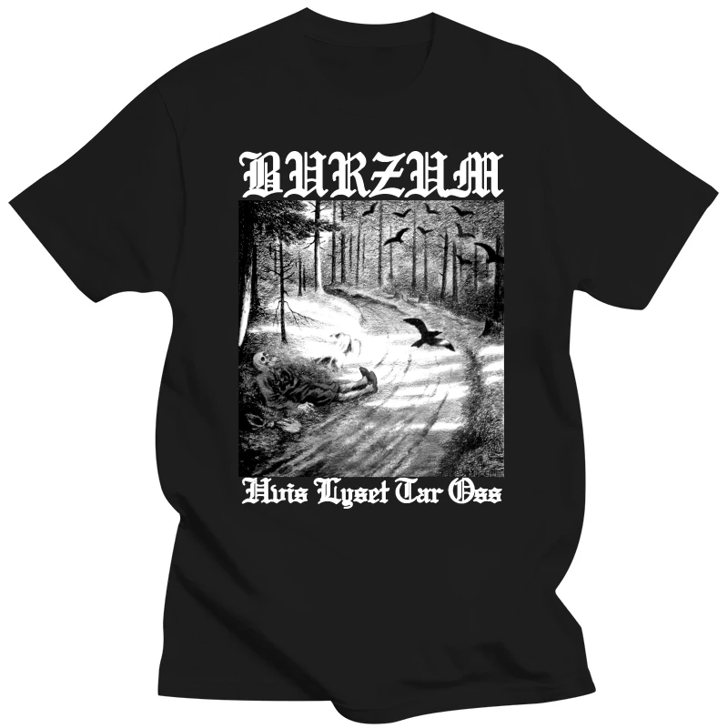 Casual Plus Size T Shirt Custom Printed 100% Cotton T-shirts Hip Hop Style Tops Tee S 2Xl Burzum Hvis Lyset Tar Oss