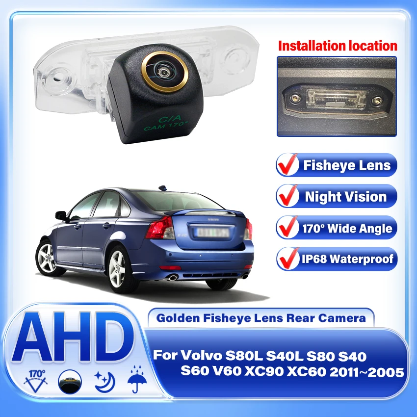 

170° Car Rear view Reverse Parking Back UP AHD CCD Camera For Volvo S80L S40L S80 S40 S60 V60 XC90 XC60 2011~2005 Accessories