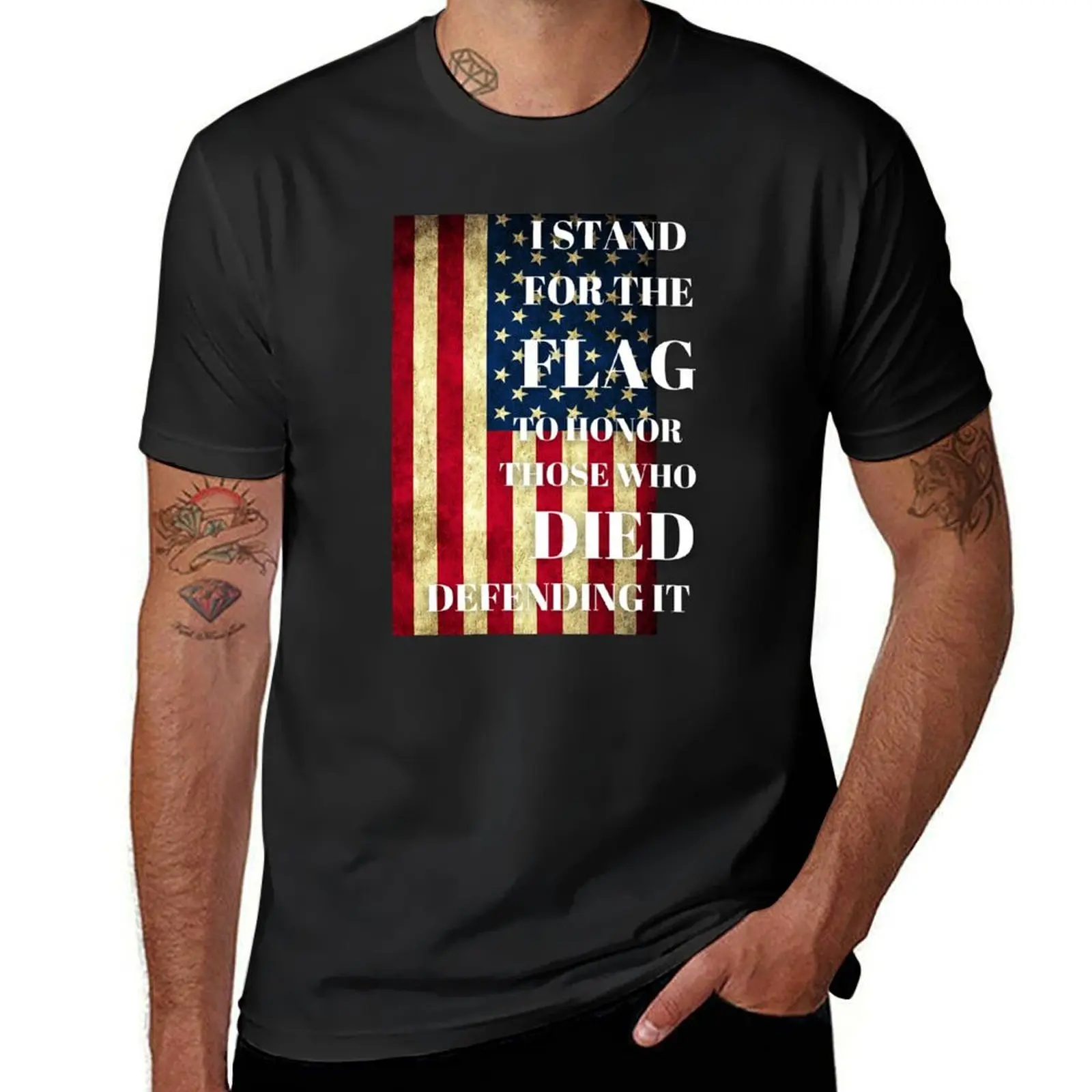 I Stand For The Flag To Honor Those Who Died Defending It T-Shirt hippie clothes summer tops mens white t shirts